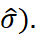 sigma hat